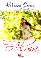 Curando-as-Raizes-da-Alma-Rebecca-Brown-e-Daniel-Yoder-1.pdf